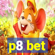 p8 bet